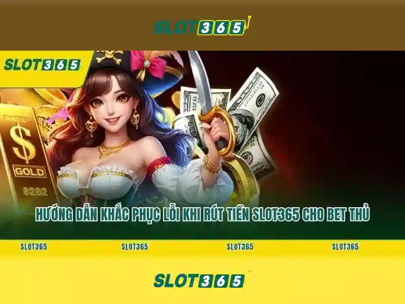 Slot365 là gì và trải nghiệm chơi slot trực tuyến