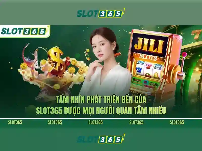 Slot365: Trải nghiệm trò chơi slot trực tuyến hàng đầu