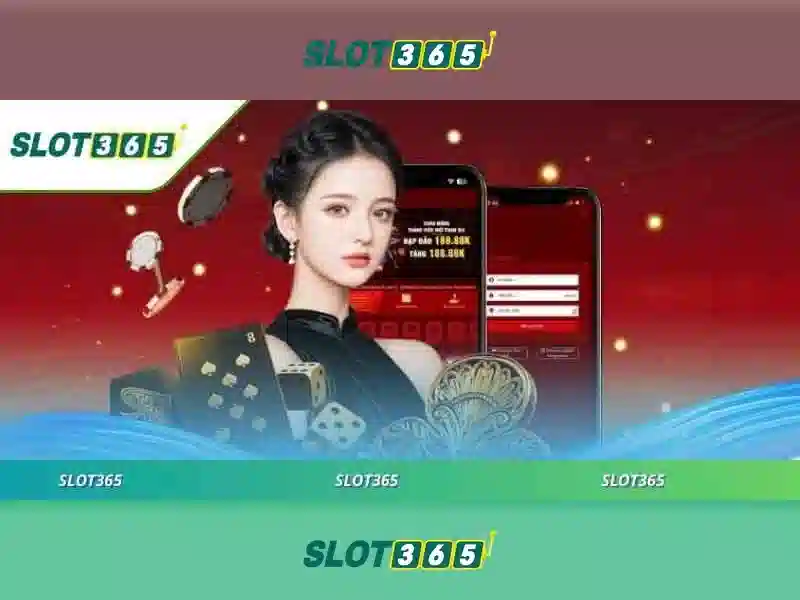 Slot365 — Trải nghiệm chơi sòng bạc trực tuyến đỉnh cao