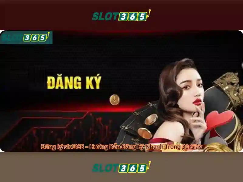 Các trò chơi phổ biến trên Slot365