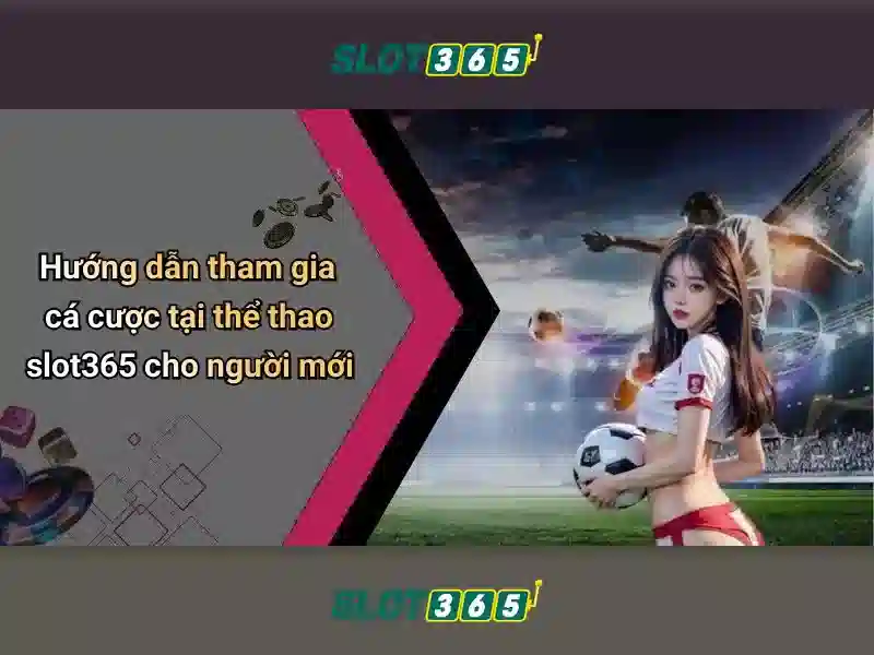 Slot365 và hành trình của nó
