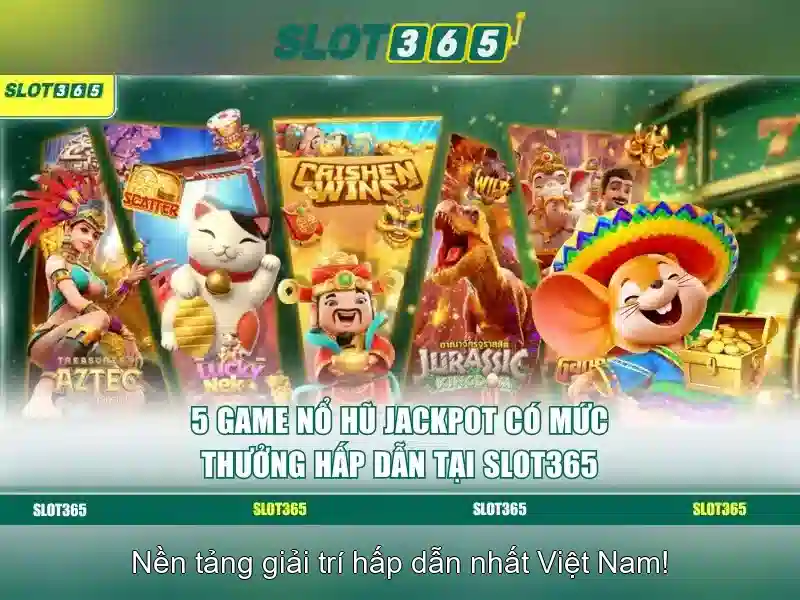 Tính năng nổi bật của Slot365