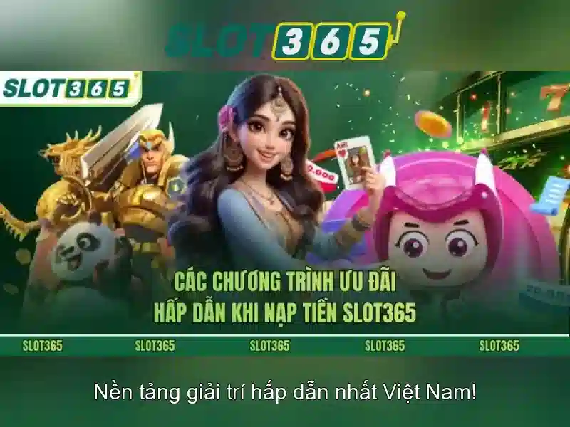 Slot365 - Nền tảng Slot Trực Tuyến Đáng Tin Cậy