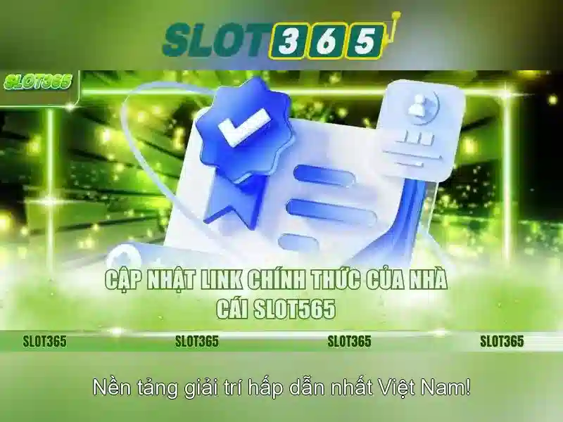 Slot365 - Nền tảng slot trực tuyến uy tín tại Việt Nam
