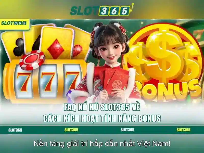 Những đặc điểm nổi bật của Slot365