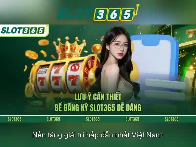 Slot365 - Nền tảng casino trực tuyến hiện đại
