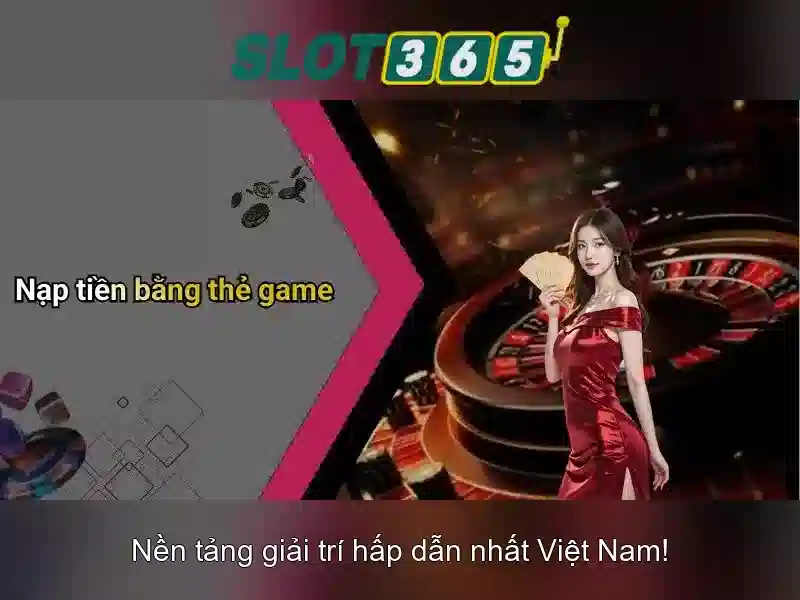 Slot365 - Trải nghiệm chơi máy đánh bạc trực tuyến tại Việt Nam